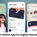 How to Create a Mobile Wallet App for a Digital Solution? [Development Cost & Features]