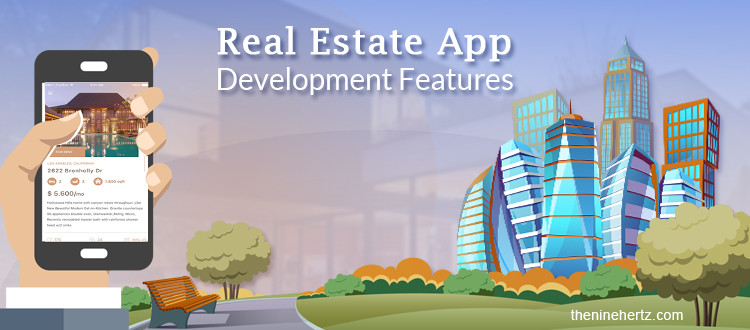 Guide on Real Estate App Development Features