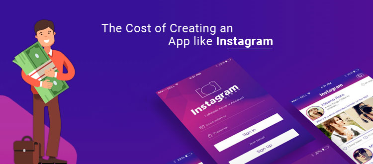 The Cost of Creating an App like Instagram