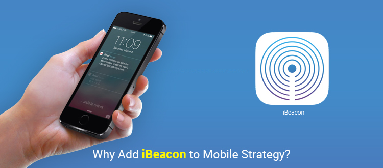 why-add-ibeacon-to-mobile-strategy