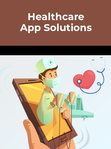 Healthcare App Solutions