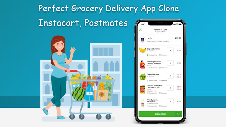 Create-perfect-Grocery-Delivery-App-Clone-like-Instacart-Postmates