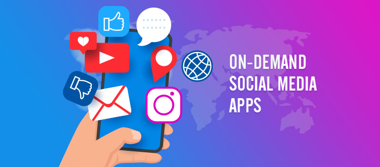 On-Demand-Social-Media-Apps