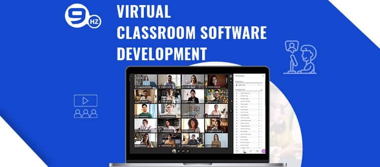 Virtual Classroom Software Development for Online Teaching [Cost, Company & Features]