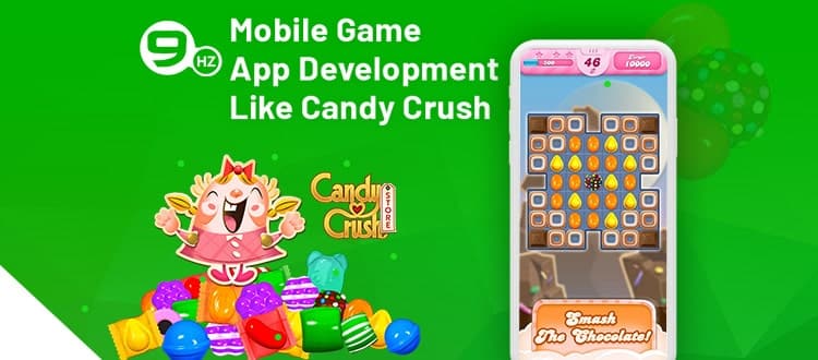 How to Develop Game App Like Candy Crush [ Cost, Company, Features]