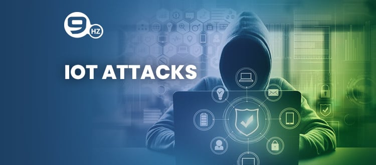 Successful IoT Attacks Examples and How to Prevent?
