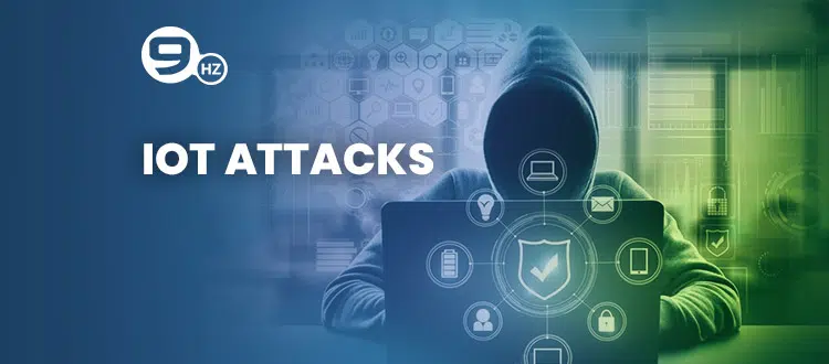 Successful IoT Attacks Examples and How to Prevent?