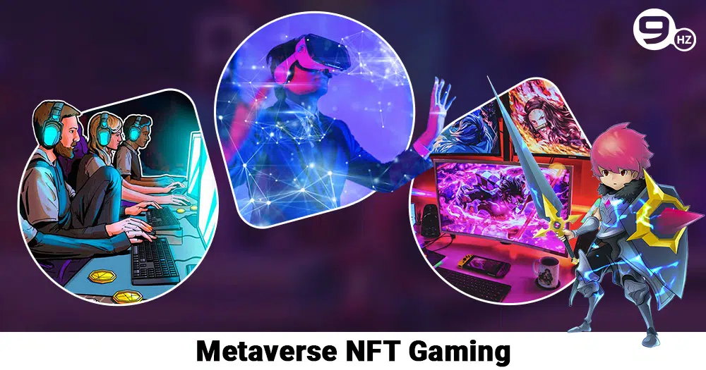 How will Metaverse NFT Change Gaming in the 2022?