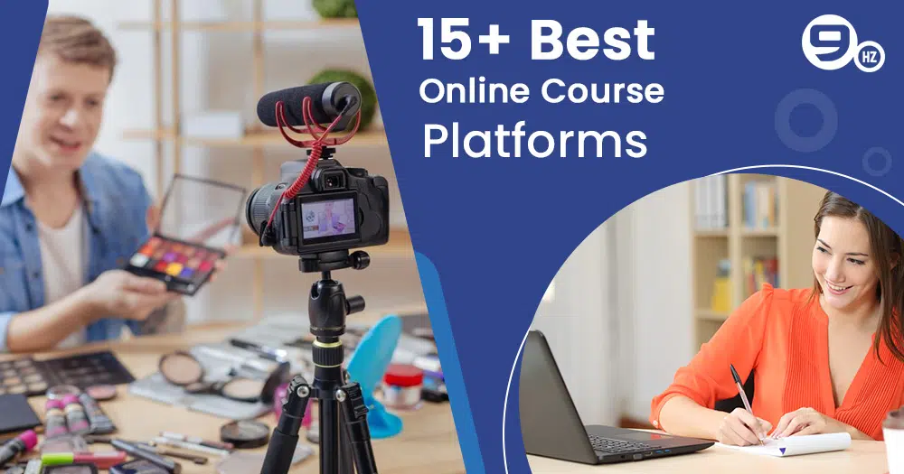 15+ Best Online Course Platforms in 2022 [Create & Sell Courses]