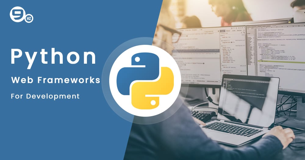 10+ Best Python Web Frameworks for Development in 2022