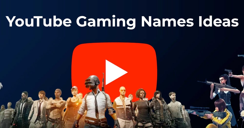 YouTube Gaming Names