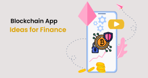 Blockchain Applications Ideas for Finance