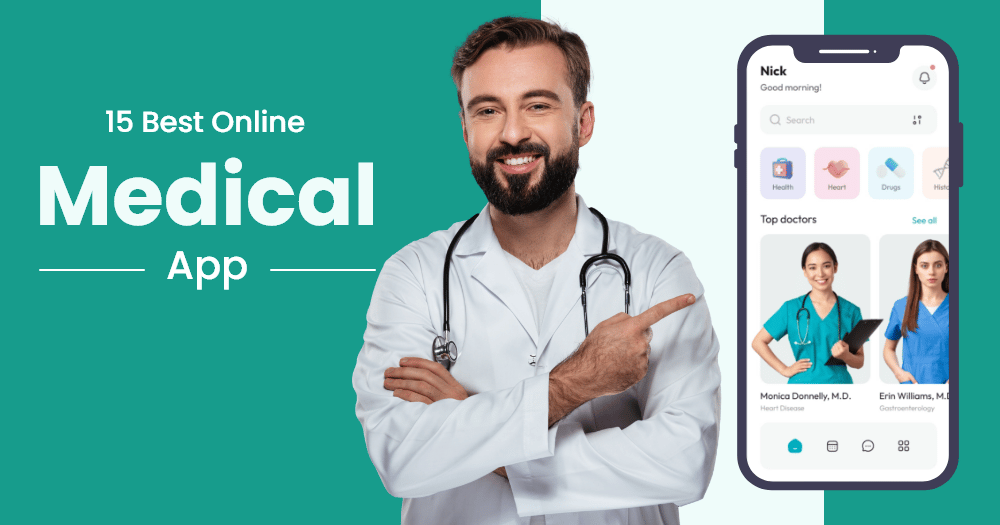 15 Best Online Medical Apps for Patients and Doctors in 2024