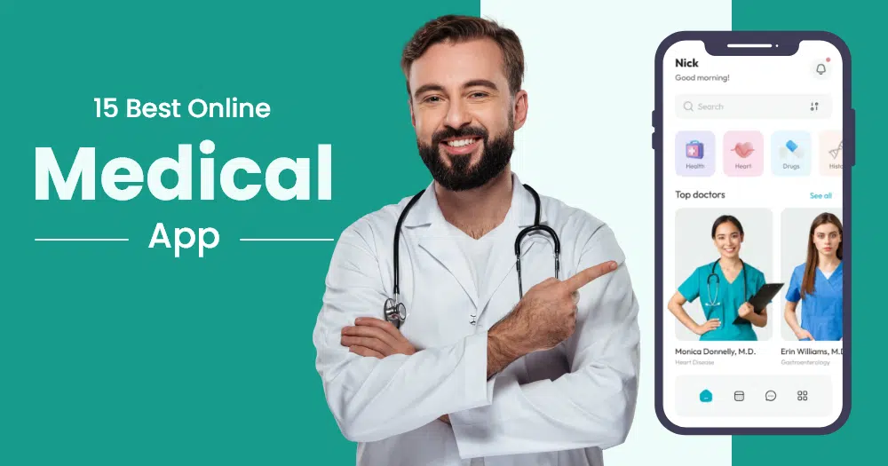 15 Best Online Medical Apps for Patients and Doctors in 2023