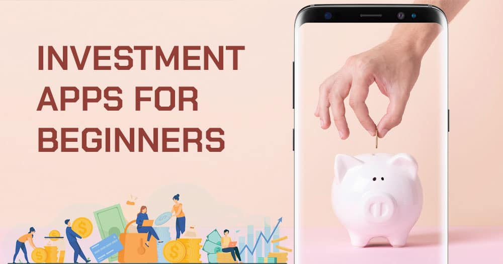 best investment apps for beginners