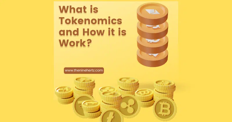 What is Tockenomics and how it is important? (Features) -2022