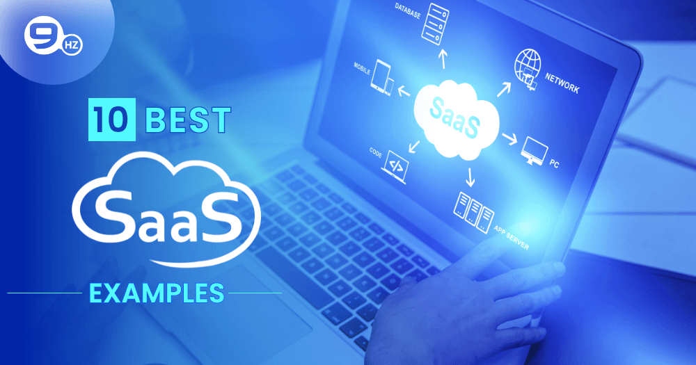 10 Best SaaS Examples (Software as a Service Applications)