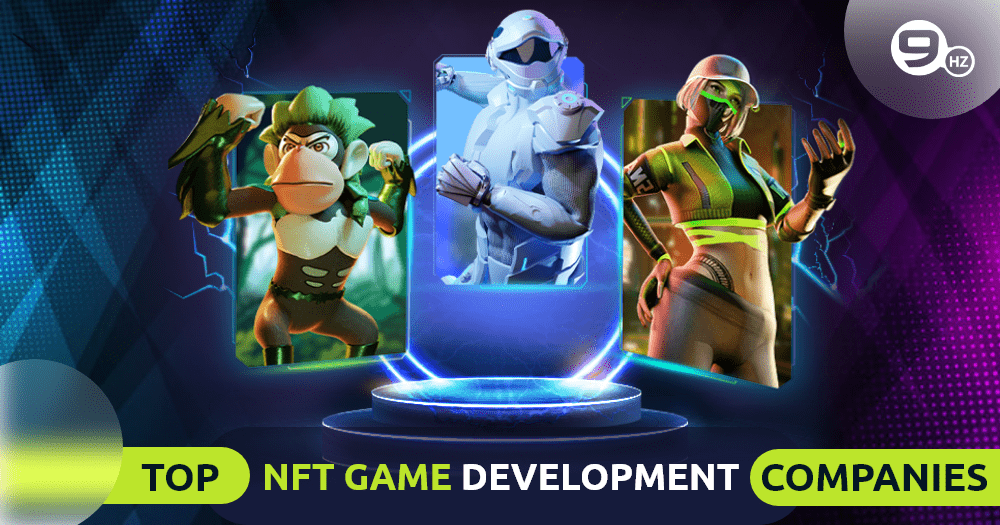 20 Top NFT Game Development Companies in 2023