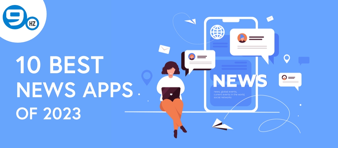 10 Best Apps for News in 2023 [Updated List]