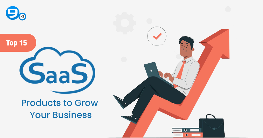 15 Top SaaS Products in 2023 (Grow Your Business)