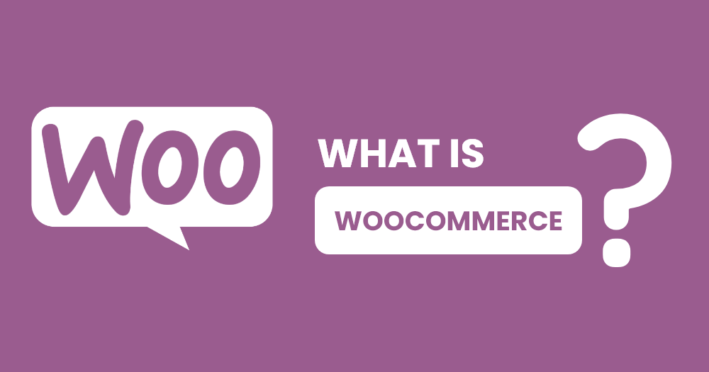 What is WooCommerce