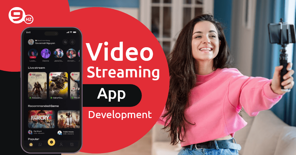 How to Build a Video Streaming App: Cost, Features, Types