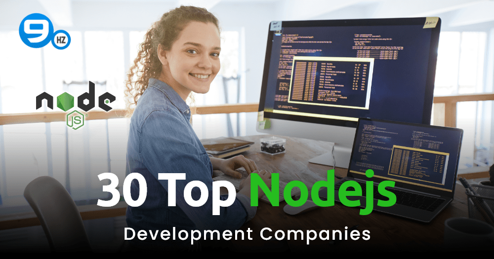 30 Best NodeJS Development Companies (2023)