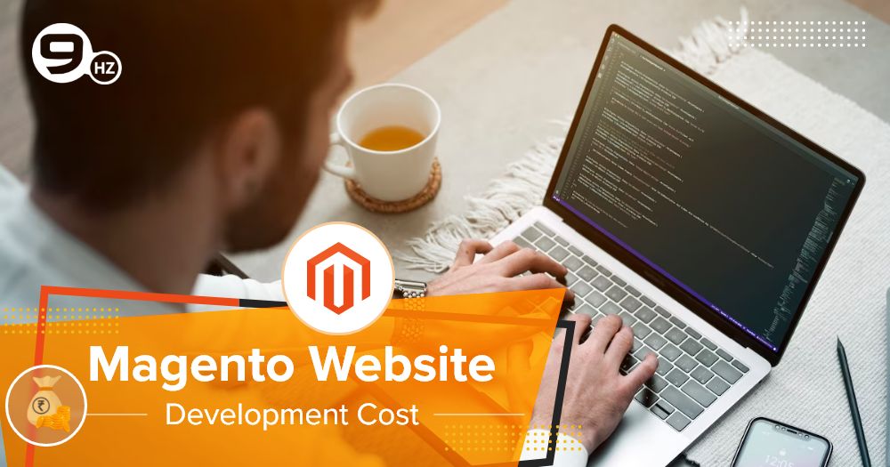 Magento Pricing: Cost to Build a Magento Website