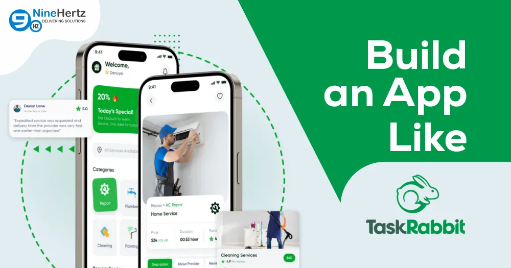 How to Build an App Like TaskRabbit in 2024? [Cost & Features]