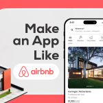 How To Make an App Like Airbnb in 2024? [Development Cost & Features]