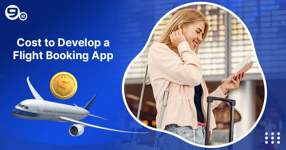 Cost to Develop a Flight Booking App