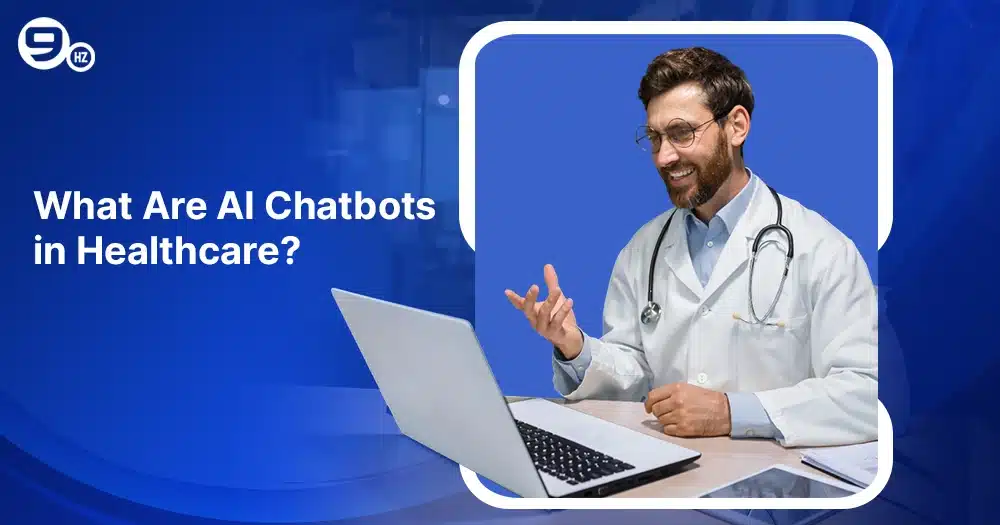 What are chatbots in Healthcare?