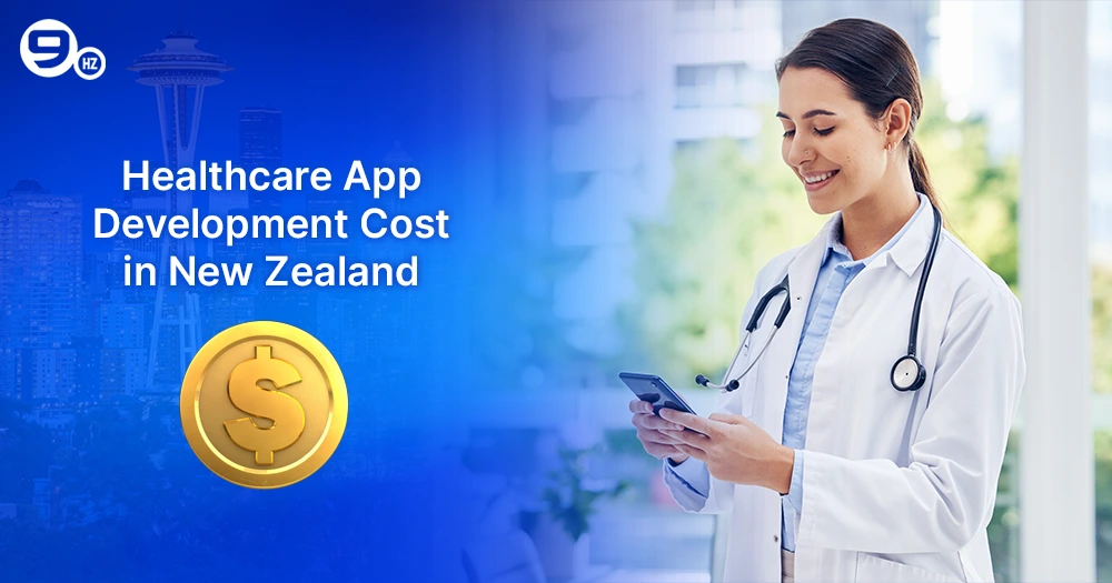 Healthcare app development cost in New Zealand