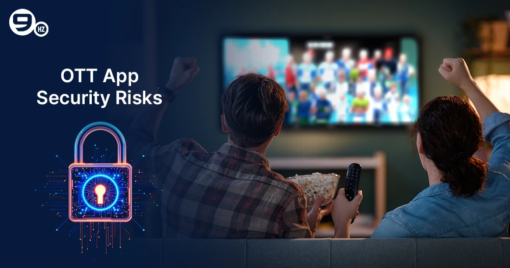 OTT App Security Risks